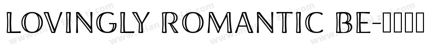 Lovingly Romantic Be字体转换